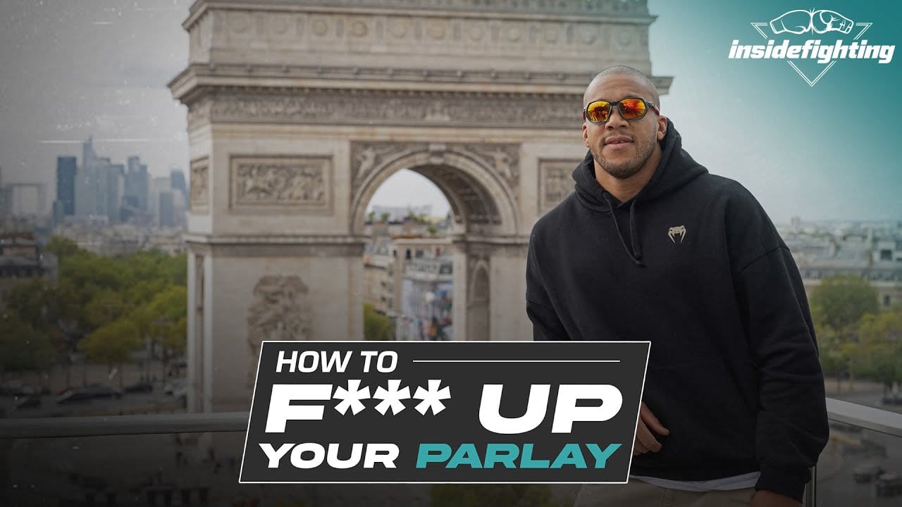 How to F*** Up Your UFC Paris Parlay